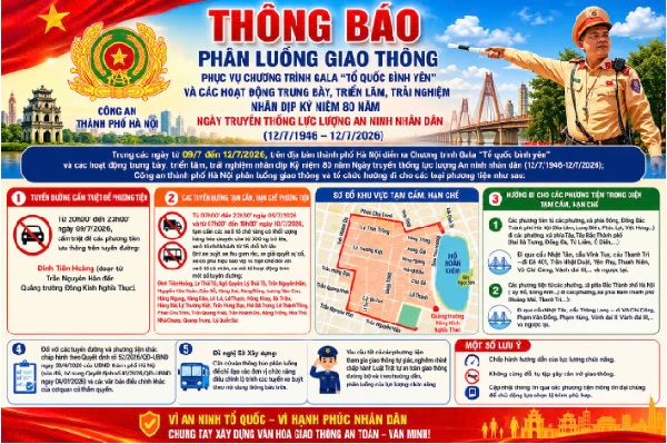 Công an TP Hà Nội thông báo nóng tới tất cả người tham gia giao thông từ 09/7 đến 12/7/2026